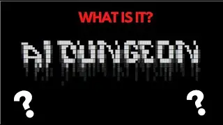 Ai Dungeon: what it is and how it works? 🤔