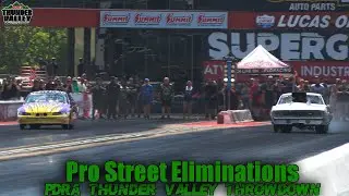 Pro Street Eliminations - PDRA Thunder Valley Throwdown
