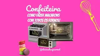 🤔😃 Confeiteira, essa é a pergunta que mais recebo, DAI qual o melhor forno para fazer macarons?🤩
