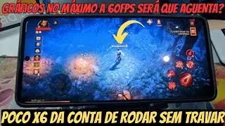 POCO X6 RODA DIABLO IMMORTAL EM 60FPS GRÁFICOS NO MÁXIMO SEM TRAVAR