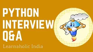 Top 10 Python Interview Questions & Answers for beginners