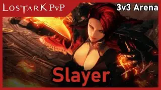 Lost Ark PvP Slayer Grandmaster Gameplay 3v3 Arena / Lakich