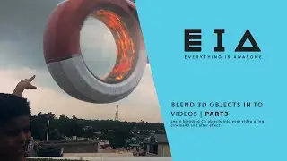 Blend 3D Objects in to videos| VFX Tutorial | Part 3| After Effect