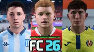 FC 26 | ALL NEW PLAYER FACES | Title Update 1.5.1