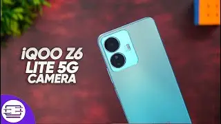 iQOO Z6 Lite 5G Camera Review