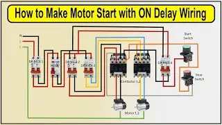 How to Make Motor Start with ON Delay Wiring Diagram | Connect motor with contactor