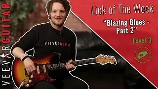 Blazing Blues - Part 2 - Lick of The Week - #8