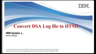 Convert DSA log file IBM to HTML File