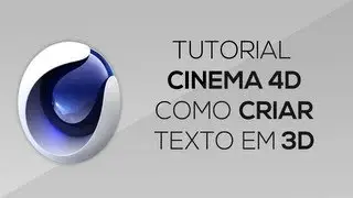 Tutorial Cinema 4D - Como criar Texto em 3D