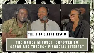 The Money Mindset: Empowering Canadians through Financial Literacy