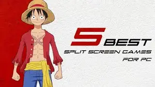 Best 5 Split Screen Games for PC