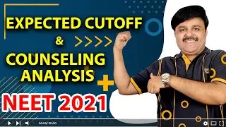 Expected Cutoff & Counseling Analysis | NEET UPDATES | Physics in Motion #neetcutoff2021 #neetcutoff