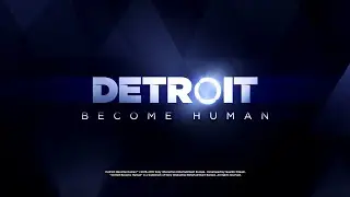 Detroit.  Become Human. Прохождение демо версии.