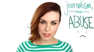 Journalism, and abuse