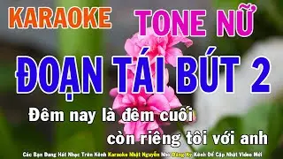 Đoạn Tái Bút 2 [ Xa Mối Tình Đầu ] Karaoke Tone Nữ Nhạc Sống - Phối Mới Dễ Hát - Nhật Nguyễn