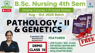 DEMO CLASS 10 | bsc nursing 4th semester | pathology genetics | BSc NURSING 2024 | bhushan science