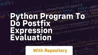 Python program to do postfix expression evaluation