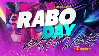 RABODAY AMAPIANO: Instrumental Amapiano Raboday