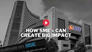 How SME's Can Create Big Impact | A Must Watch For Every SME Owner