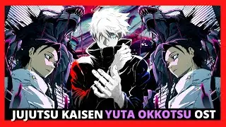 Jujutsu kaisen 0 Movie  - OST Greatest Strength (Yuta Okkotsu Theme) Epic Version
