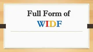 Full Form of WIDF || Did You Know?