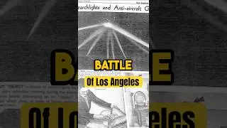 What was the BATTLE OF LOS ANGELES? 