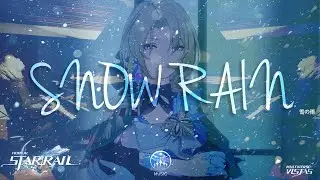 SNOW RAIN (Original Music) Honkai: Star Rail