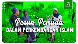 Peran Pemuda Dalam Perkembangan Islam