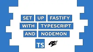 How To Set Up Fastify With TypeScript and Automatic Reload