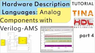 Creating Analog Components with Verilog-AMS (Hardware Description Languages in TINA, part 4)