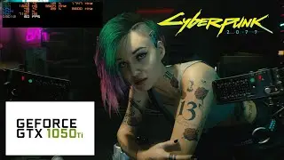 Cyberpunk 2077 GTX 1050 ti Gameplay Test