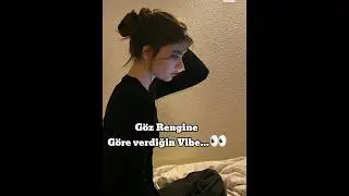 Göz Rengin Ne?✨👀
