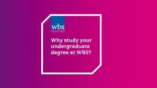 Why study your undergraduate degree at WBS?