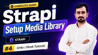 Strapi Media Library | Strapi Tutorial | Programming Mentor