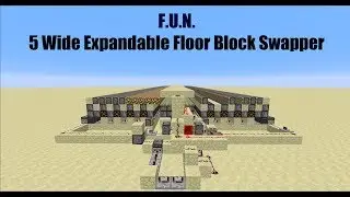 Minecraft - F.U.N. 5 Wide Expandable Floor Block Swapper