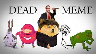 how memes REALLY die...