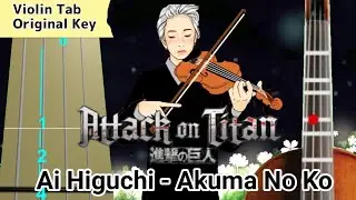 Attack on Titan The Final Season Ending : Akuma No Ko - Ai Higuchi Violin Tab