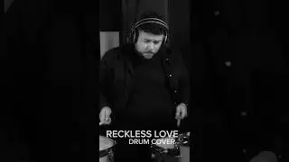 Reckless Love - Cory Asbury (Drum Cover)