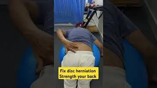 Fix disc herniation strength your back 