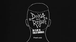 Deixa na Régua (Fresh Cutz)  Trailer