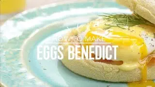 How To Make Eggs Benedict | HelloFresh