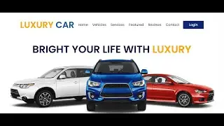 How to Create a Responsive Luxury Car Website Using HTML / CSS / Bootstrap Step By Step.