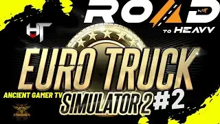 Euro Truck Simulator 2, HVT Road To Heavy, Bolu - Ankara Seferi Part 2