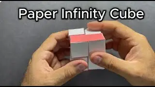 How to make a Paper Infinity Cube? | DIY Paper Infinity Cube | Fidget Toy | Tutorial