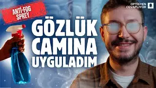 Araç buğu önleyici spreyi gözlük camında işe yarıyor mu?