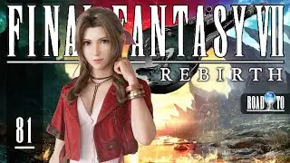 FINAL FANTASY 7 REBIRTH ❑ 81 – NIBEL COMBAT ASSIGNMENTS ❌Road 2 Platinum❌ FULL GAMEplay Walkthrough