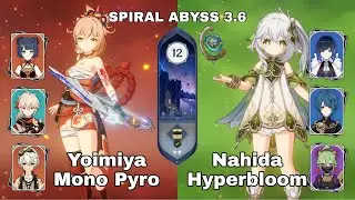 C0 Yoimiya Mono Pyro & C2 Nahida Hyperbloom | Spiral Abyss 3.6 - Floor 12 | Genshin Impact