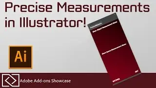 PreciseMeasure –Easy measurments in Illustrator! – Adobe Add-Ons Showcase