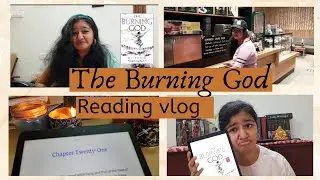 The Burning God- Spoiler free Reading Vlog & Review( Third book in The Poppy War Series)