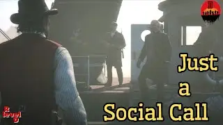Just a Social Call. #RDR2 #Story #PS5